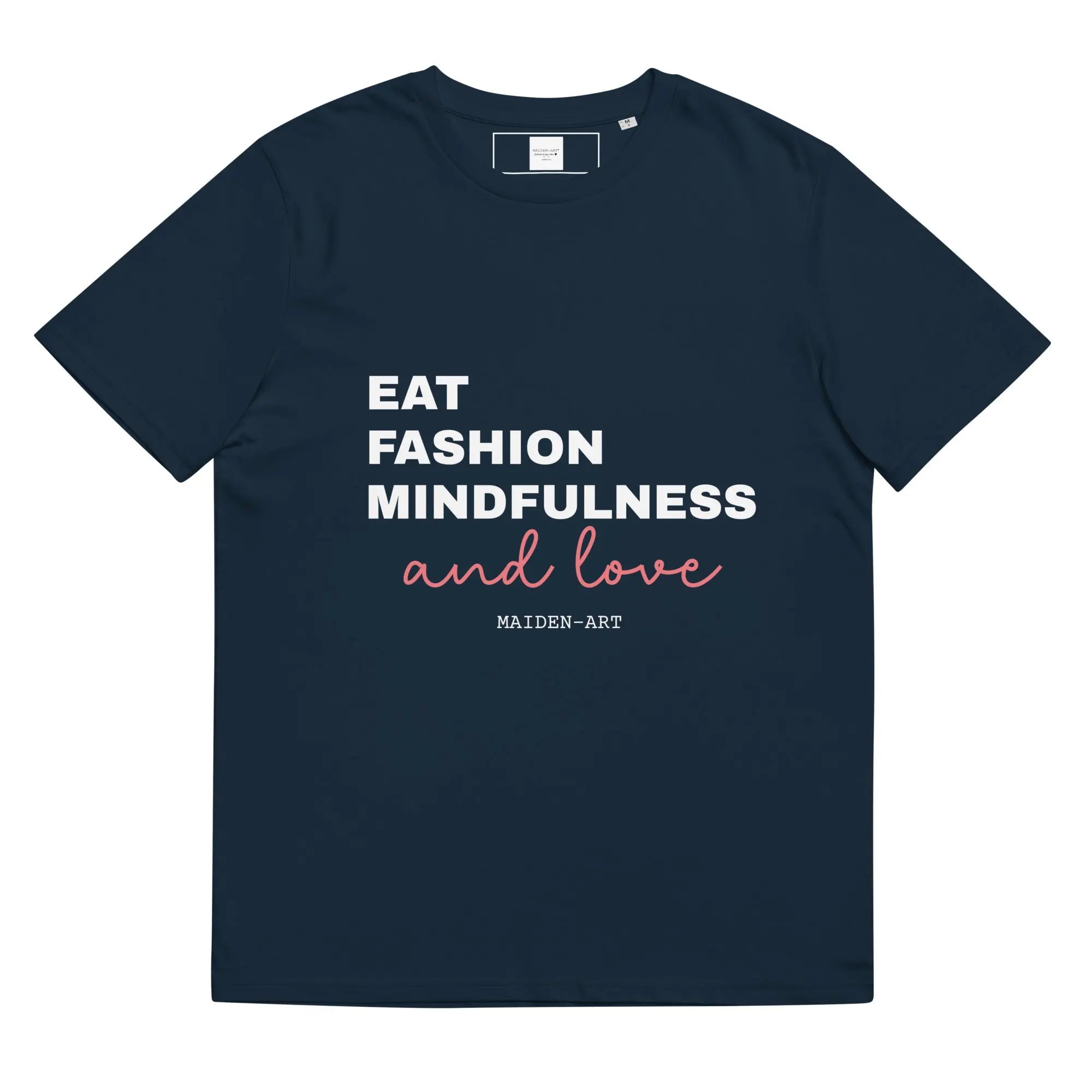 Eat, Fashion Mindfulness and Love Unisex organic cotton t-shirt - unisex t-shirt-0